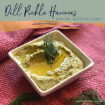 Dill and Pickle Hummus